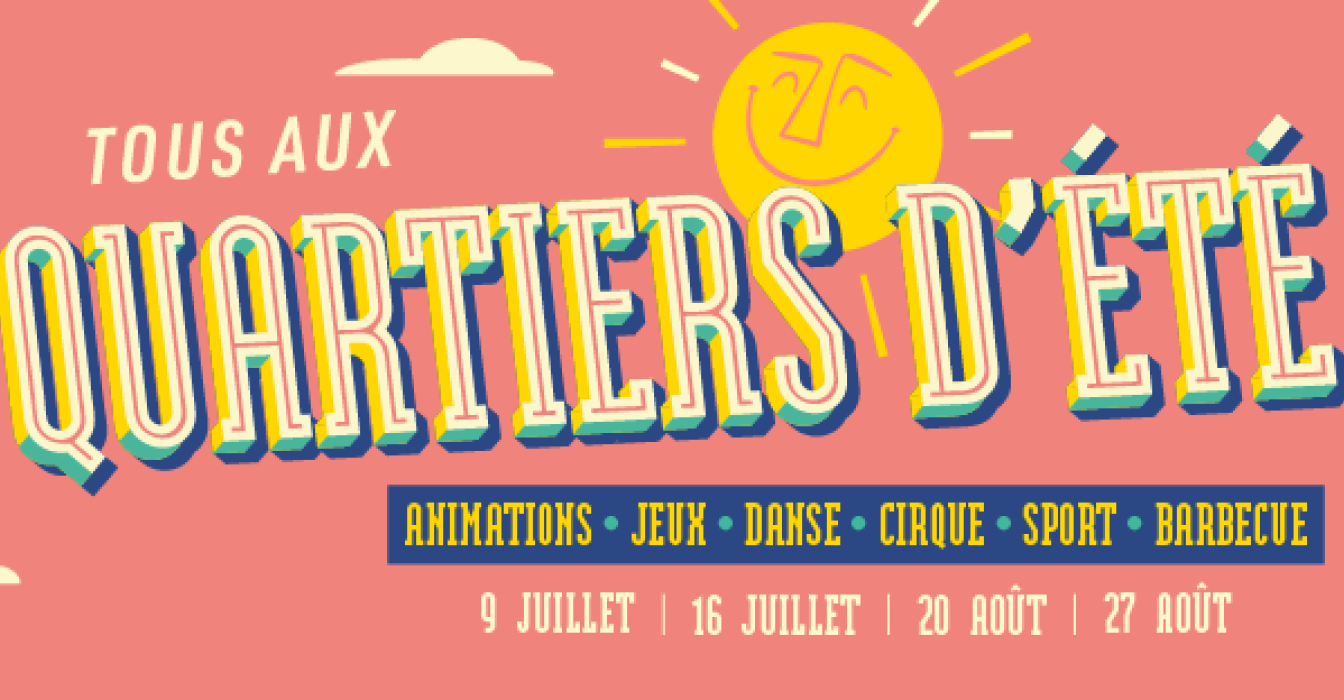 Quartiers été 2025